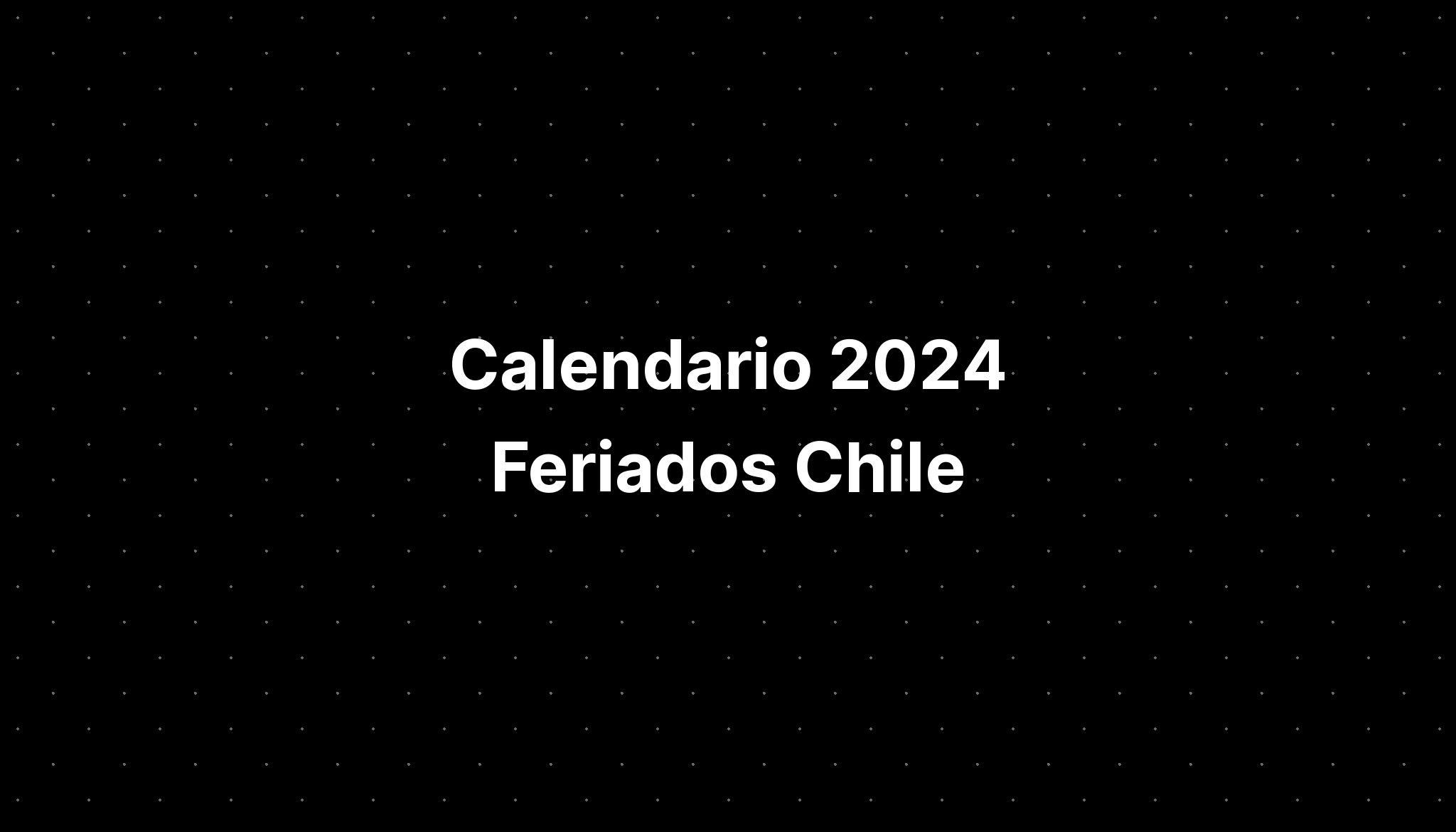 Calendario 2024 Feriados Chile IMAGESEE